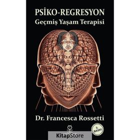PSIKO-REGRESYON - FRANCESCA ROSSETTI