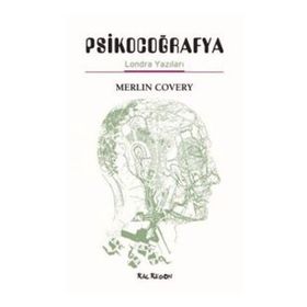 Psikocoğrafya - Londra Yazıları