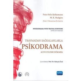 PSIKODRAMA ACIYI EYLEME DÖKMEK - KOLEKTIF