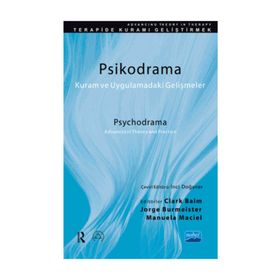 PSIKODRAMA KURAM VE UYGULAMADAKI GELIŞMELER - MANUELA MACIEL;CLARK BAIM;JORGE BURMEISTER