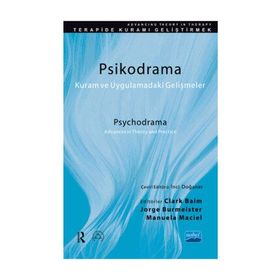 PSIKODRAMA KURAM VE UYGULAMADAKI GELIŞMELER - MANUELA MACIEL;CLARK BAIM;JORGE BURMEISTER