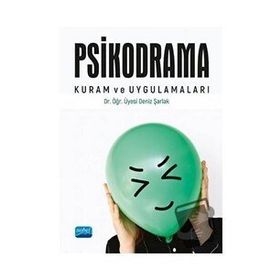 Psikodrama Kuram ve Uygulamaları Nobel Akademik Yayıncılık