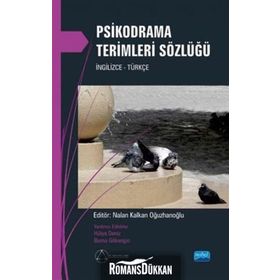 Psikodrama Terimleri Sözlüğü - Nalan Kalkan Oğuzhanoğlu