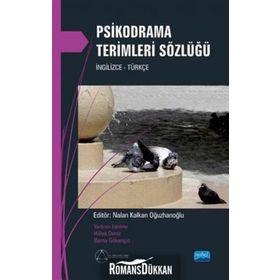 Psikodrama Terimleri Sözlüğü - Nalan Kalkan Oğuzhanoğlu