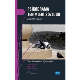 Psikodrama Terimleri Sözlüğü - Nalan Kalkan Oğuzhanoğlu