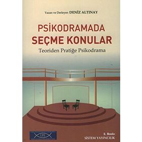 Psikodramada Seçme Konular - Deniz Altınay