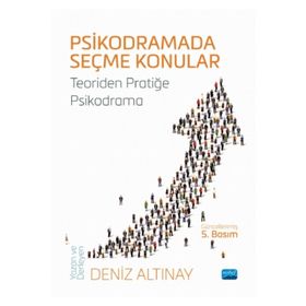 Psikodramada Seçme Konular Teoriden Pratiğe - Nobel Akademik Yayıncılık