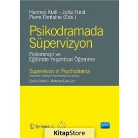 Psikodramada Süpervizyon - Hannes Krall,Jutta Fürst,Pierre Fontaine