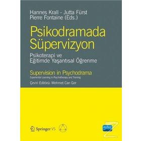 Psikodramada Süpervizyon - Hannes Krall,Jutta Fürst,Pierre Fontaine