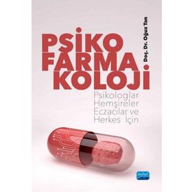 Psikofarmakoloji - Nobel Akademik Yayıncılık