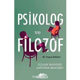 Psikolog ve Filozof - Julian Baggini Antonia Macaro