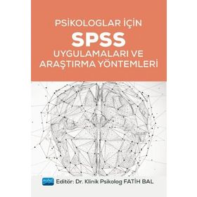 Psikologlar İçin Spss Uygulamaları Ve Araştırma Yöntemleri - Kolektif