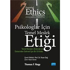 Psikologlar İçin Temel Meslek Etiği - Thomas Nagy