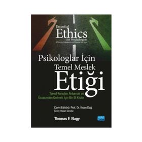 Psikologlar İçin Temel Meslek Etiği - Thomas Nagy