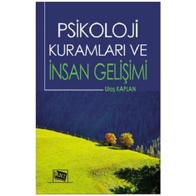 Psikoloji Kuramları ve İnsan Gelişimi Anı Yayıncılık