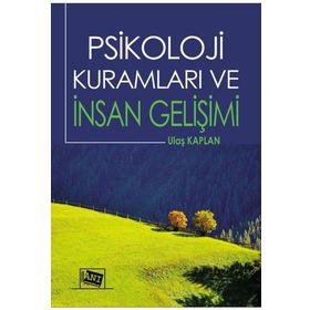 Psikoloji Kuramları ve İnsan Gelişimi Anı Yayıncılık