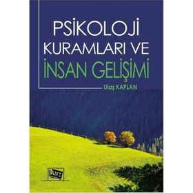 Psikoloji Kuramları ve İnsan Gelişimi Anı Yayıncılık