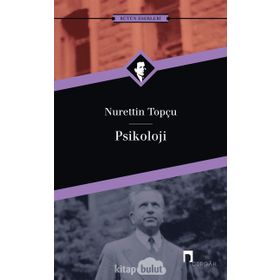 Psikoloji - Nurettin Topçu