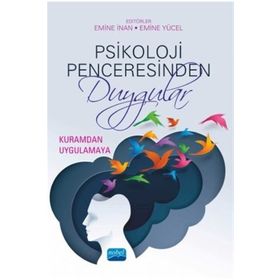 Psikoloji Penceresinden Duygular Nobel Akademik Yayıncılık