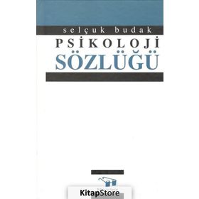 PSIKOLOJI SÖZLÜĞÜ (CILTLI) - SELÇUK BUDAK