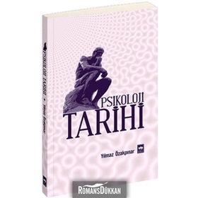 PSIKOLOJI TARIHI - YILMAZ ÖZAKPINAR