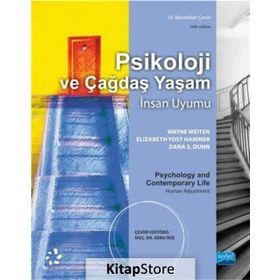 Psikoloji ve Çağdaş Yaşam - İnsan Uyumu - Wayne Weiten Elizabeth Yost Hammer Dana S. Dunn