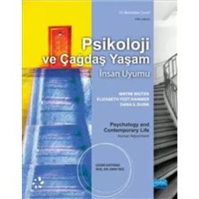 Psikoloji ve Çağdaş Yaşam - İnsan Uyumu - Wayne Weiten Elizabeth Yost Hammer Dana S. Dunn