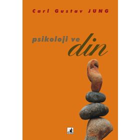 Psikoloji ve Din - Carl Gustav Jung