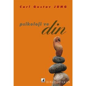 Psikoloji ve Din - Carl Gustav Jung