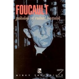 Psikoloji ve Ruhsal Hastalık Michel Foucault Birey Yayıncılık