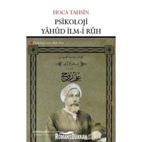 Psikoloji Yahud İlm-i Ruh Psikoloji veya Ruh İlmi / Hoca Tahsin