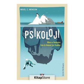 PSIKOLOJI ZIHIN VE DAVRANIŞLARIMIZI ANLAMAK İÇİN ÇİZGİBİLİM - NIGEL C. BENSON