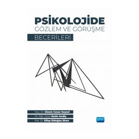 Psikolojide Gözlem ve Görüşme Becerileri - Nobel Akademik Yayıncılık