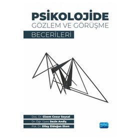 Psikolojide Gözlem ve Görüşme Becerileri - Nobel Akademik Yayıncılık