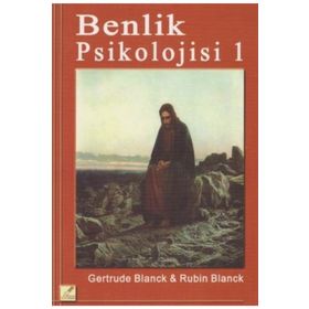 Psikolojide Güncel Kavramlar - 2 Benlik - Ahmet Akın Ümran Akın Adem Peker Safiye Yılmaz Esra Yıldız İbrahim Demirci Hasan Sarıçam Y?