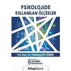Psikolojide Kullanılan Ölçekler - Elif Güneri