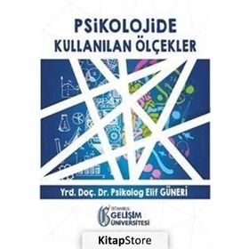 Psikolojide Kullanılan Ölçekler - Elif Güneri