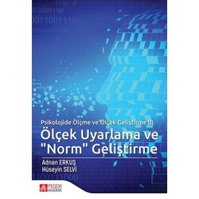 Psikolojide Ölçme ve Ölçek Geliştirme 2 Kollektif Pegem Akademi Yayıncılık