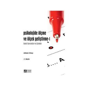 PSIKOLOJIDE ÖLÇME VE ÖLÇEK GELİŞTİRME I - ADNAN ERKUŞ