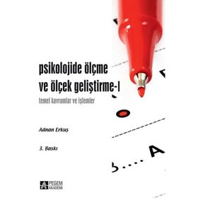 PSIKOLOJIDE ÖLÇME VE ÖLÇEK GELİŞTİRME I - ADNAN ERKUŞ