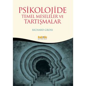 Psikolojide Temel Meseleler ve Tartışmalar - Richard Cross