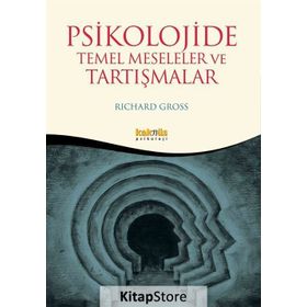 Psikolojide Temel Meseleler ve Tartışmalar - Richard Cross