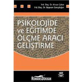 Psikolojide ve Eğitimde Ölçme Aracı Geliştirme - Hasan Şeker Başaran Gençdoğan