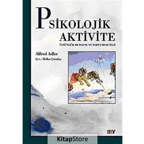 Psikolojik Aktivite - Alfred Adler