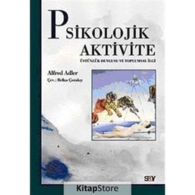 Psikolojik Aktivite - Alfred Adler