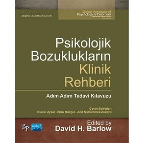 Psikolojik Bozuklukların Klinik Rehberi - Nobel Akademik Yayıncılık