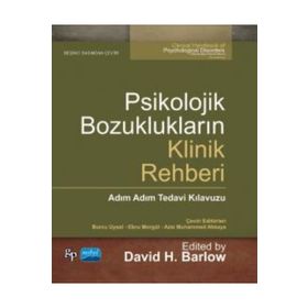 Psikolojik Bozuklukların Klinik Rehberi - Nobel Akademik Yayıncılık