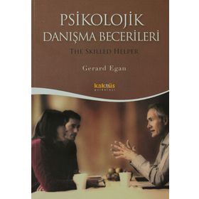 PSIKOLOJIK DANIŞMA BECERILERI - GERARD EGAN