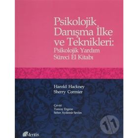 Psikolojik Danışma İlke ve Teknikleri - Gürsen Topses Nergüz Bulut Serin