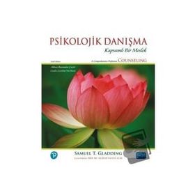 Psikolojik Danışma / Samuel T. Gladding - Nobel Akademik Yayıncılık